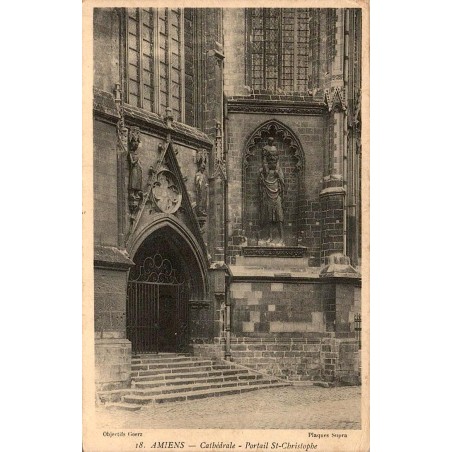 Carte postale ancienne d’Amiens dans la Somme montrant le portail Saint-Christophe de la cathédrale Notre-Dame