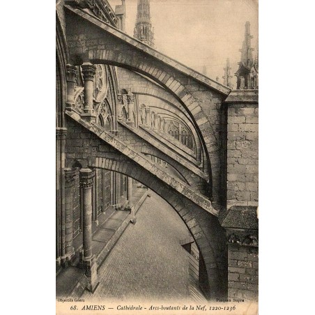 Carte postale ancienne d’Amiens dans la Somme montrant les arcs-boutants de la nef de la cathédrale Notre-Dame