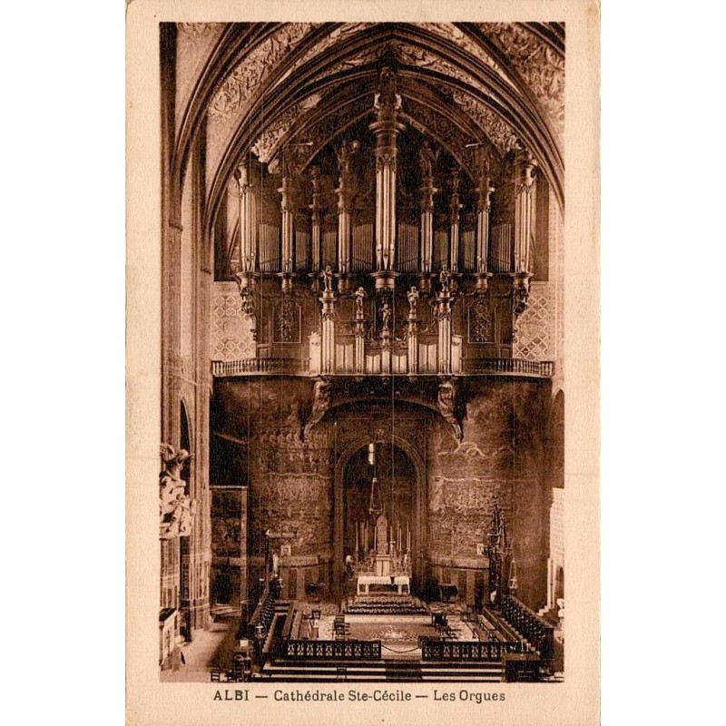 Carte postale ancienne d’Albi dans le Tarn montrant les orgues de la cathédrale Sainte-Cécile