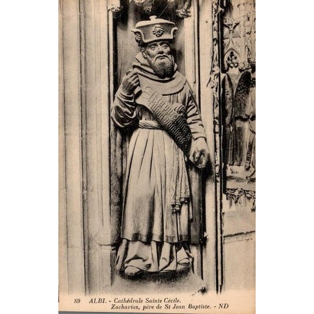 Carte postale ancienne d’Albi dans le Tarn montrant Zacharias père de Saint Jean-Baptiste de la cathédrale Sainte-Cécile