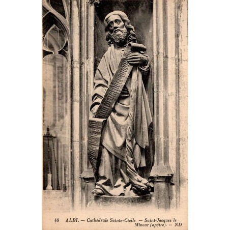 Carte postale ancienne Albi Cathédrale Sainte-Cécile Saint Jacques le Mineur Apôtre ND
