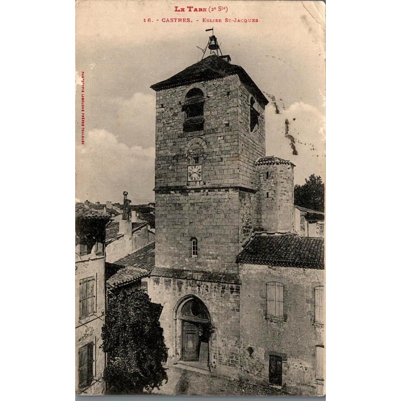 Carte postale ancienne Castres Église Saint-Jacques Tarn