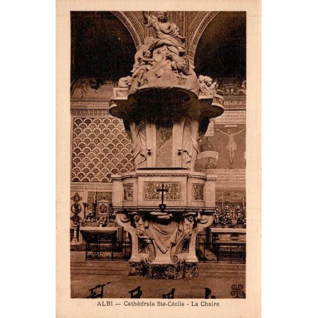 Carte postale ancienne Albi Cathédrale Sainte-Cécile La Chaire
