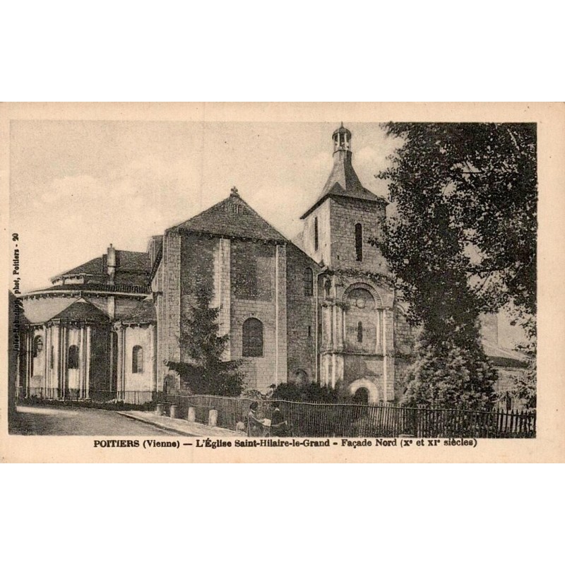 Carte postale ancienne Poitiers Église Saint-Hilaire-le-Grand Façade Nord