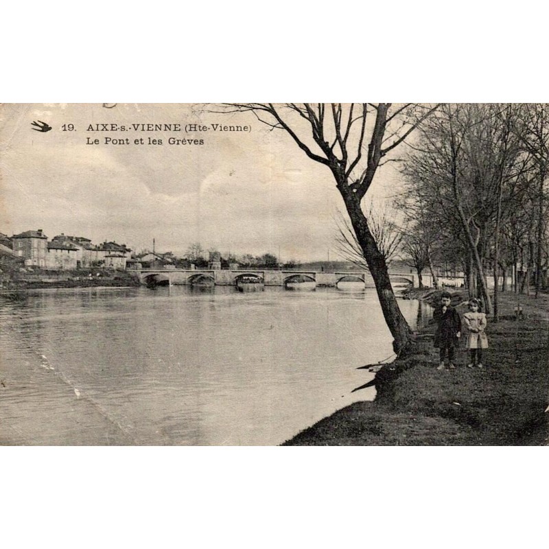 Carte postale ancienne Aixe-sur-Vienne Le Pont et les Grèves Haute-Vienne 87