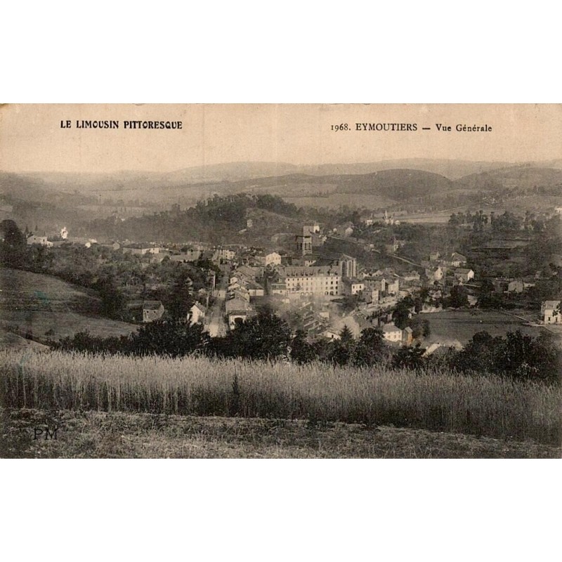 Carte postale ancienne Eymoutiers Vue Générale Le Limousin Pittoresque Haute-Vienne 87
