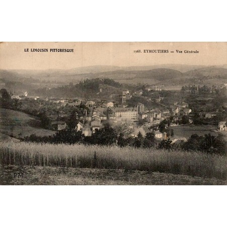 Carte postale ancienne Eymoutiers Vue Générale Le Limousin Pittoresque Haute-Vienne 87