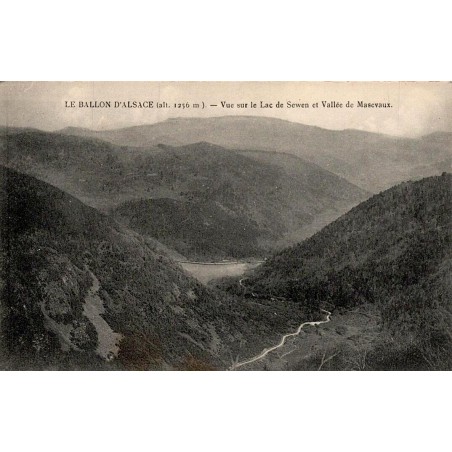 Carte postale ancienne Le Ballon d’Alsace vue sur le lac de Sewen et vallée de Masevaux Haut-Rhin