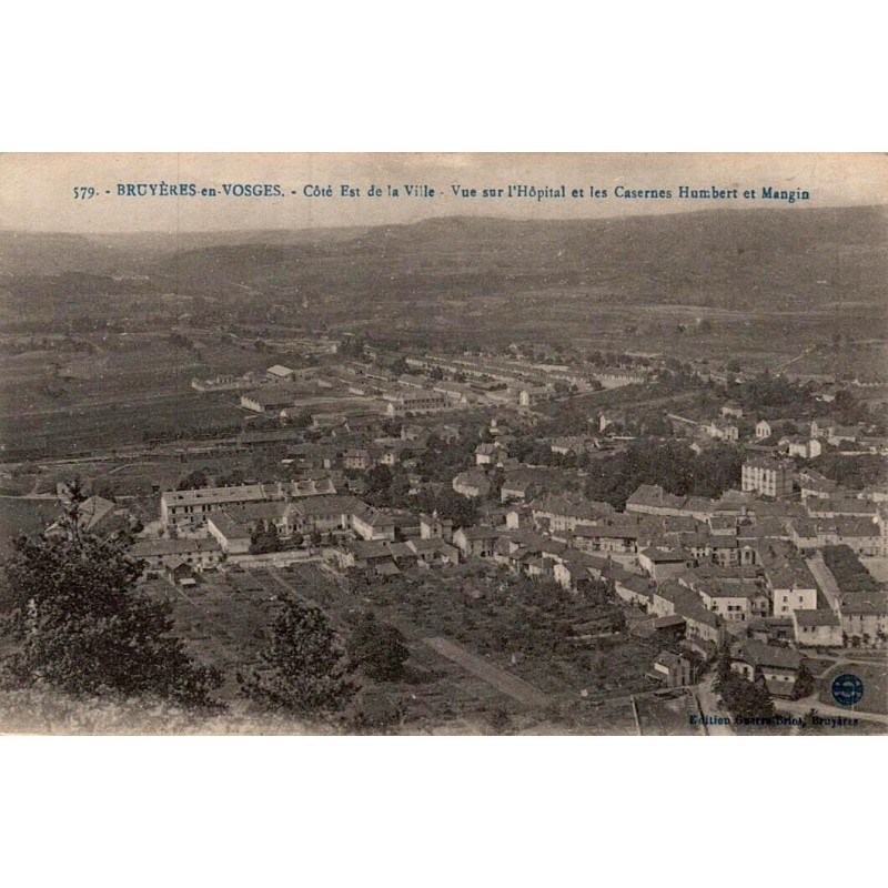 Carte postale ancienne Bruyères en Vosges Hôpital et casernes Humbert et Mangin