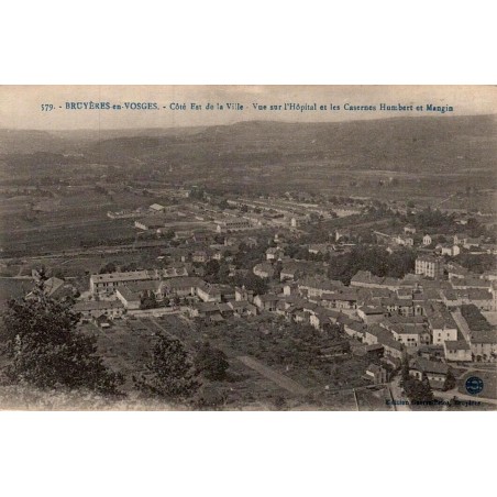 Carte postale ancienne Bruyères en Vosges Hôpital et casernes Humbert et Mangin