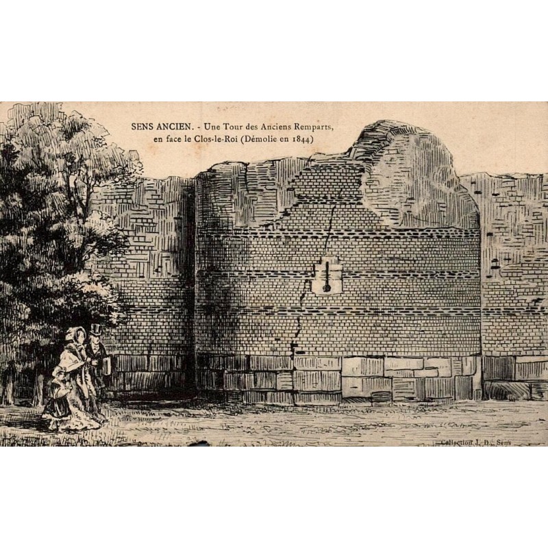 SENS ANCIEN - Une Tour des Ancien Remparts en face le Clos le Roi (Démolie en 1844)