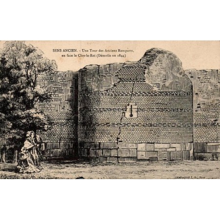 SENS ANCIEN - Une Tour des Ancien Remparts en face le Clos le Roi (Démolie en 1844)