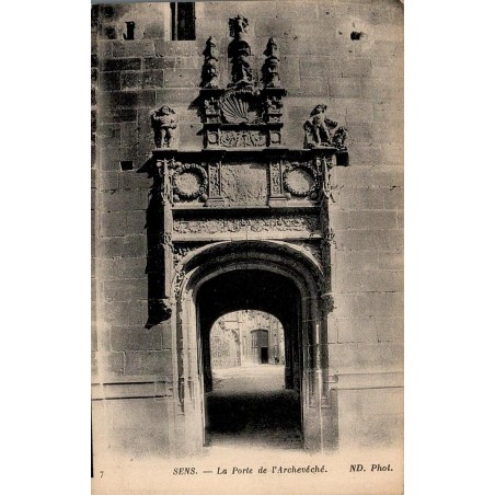 Carte postale ancienne Sens Yonne la Porte de l'Archevêché