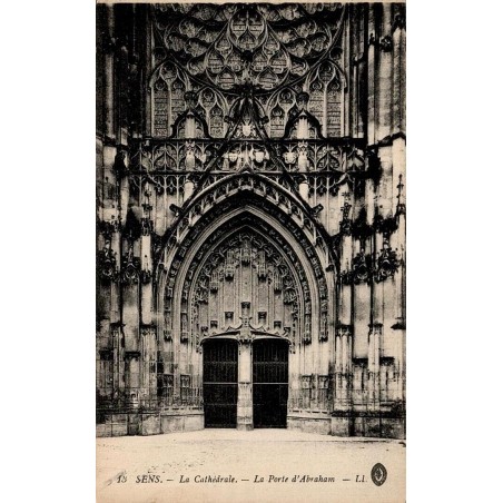 Carte postale ancienne Sens Yonne la cathédrale la Porte d'Abraham