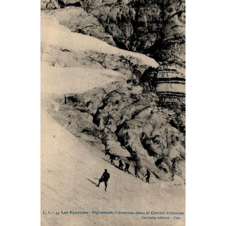 Carte postale ancienne Vignemale – Caravane dans le glacier d’Ossoue