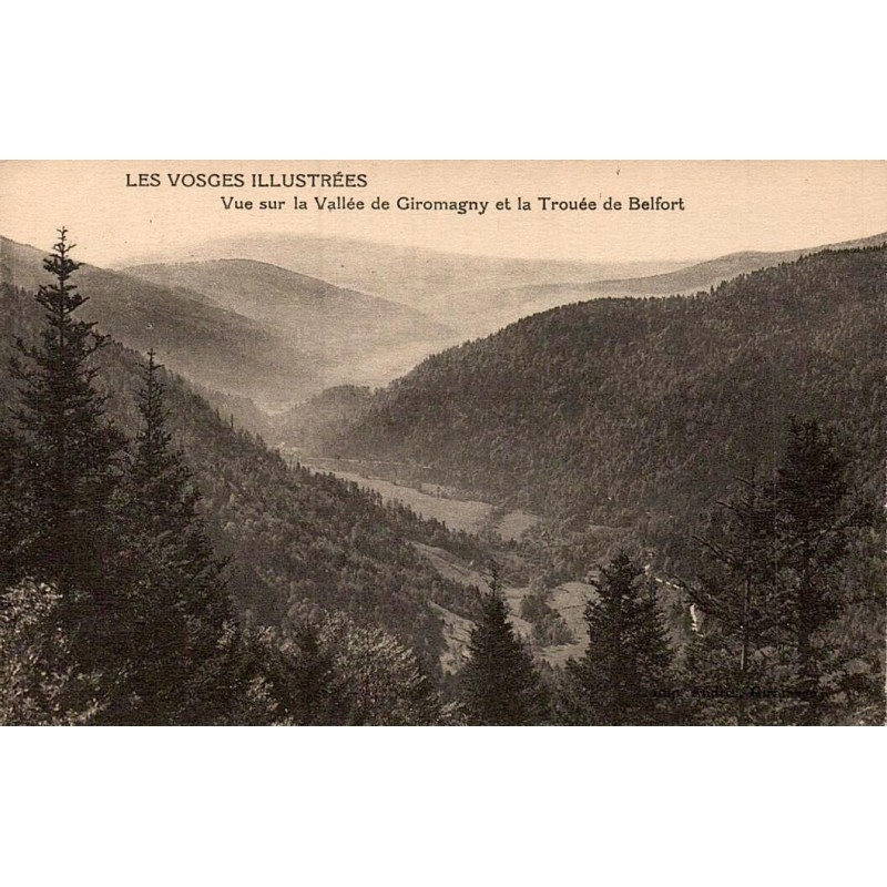 Carte postale ancienne Giromagny Territoire de Belfort vue sur la vallée de Giromagny et la Trouée de Belfort