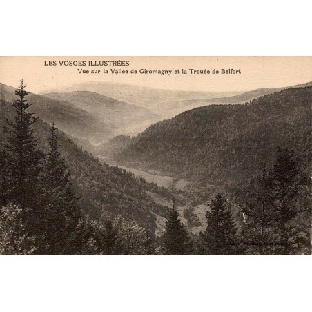 Carte postale ancienne Giromagny Territoire de Belfort vue sur la vallée de Giromagny et la Trouée de Belfort