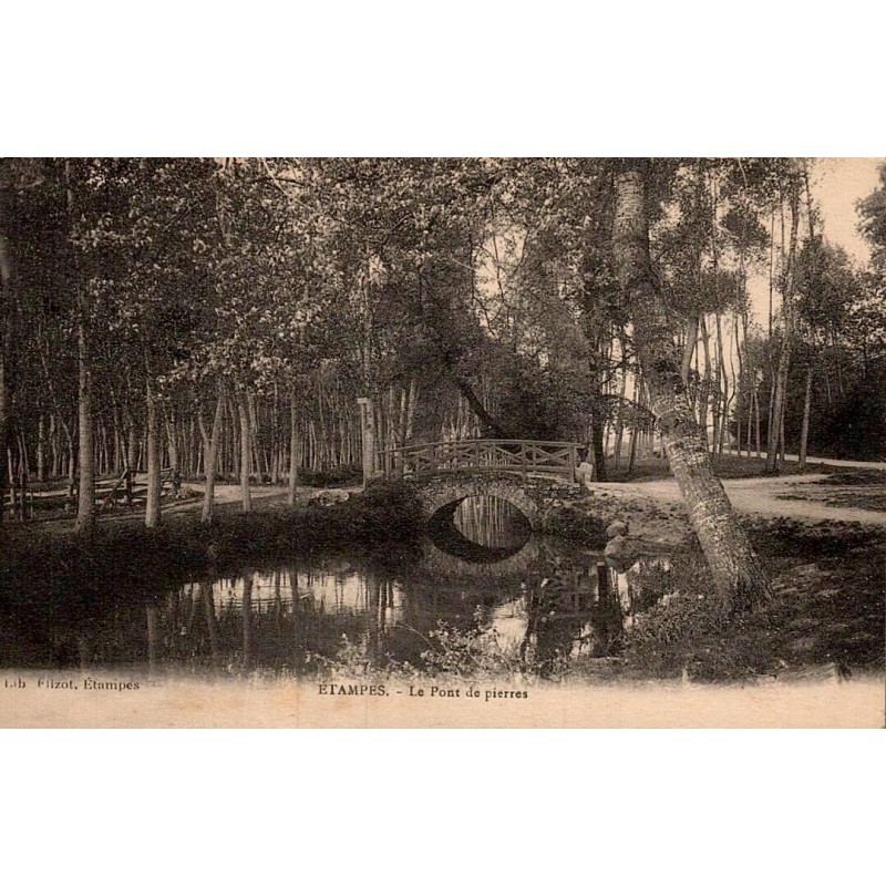 Carte postale ancienne Étampes Essonne Le Pont de Pierres