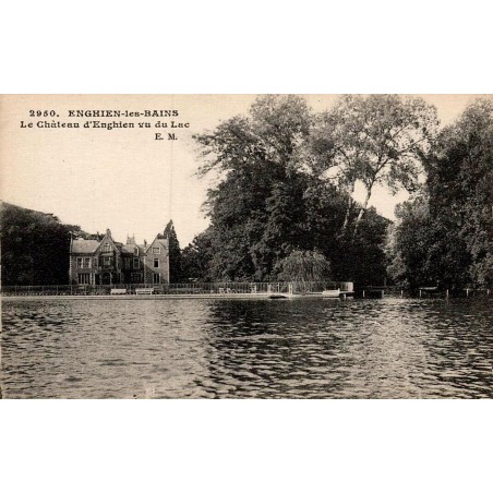 Carte postale ancienne Enghien-les-Bains Val-d'Oise Château d'Enghien vu du lac
