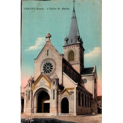 Carte postale ancienne Chauny église Saint-Martin Aisne