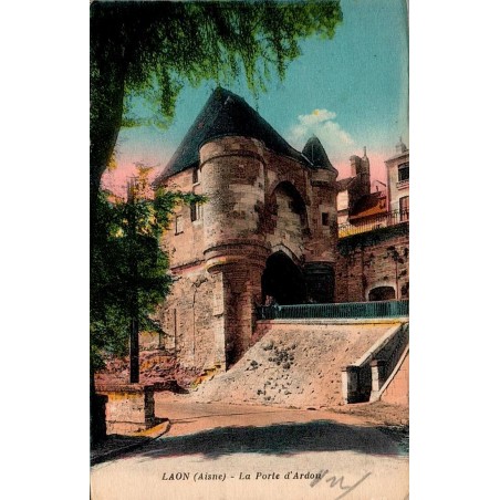 Carte postale ancienne Laon Porte d’Ardon Aisne