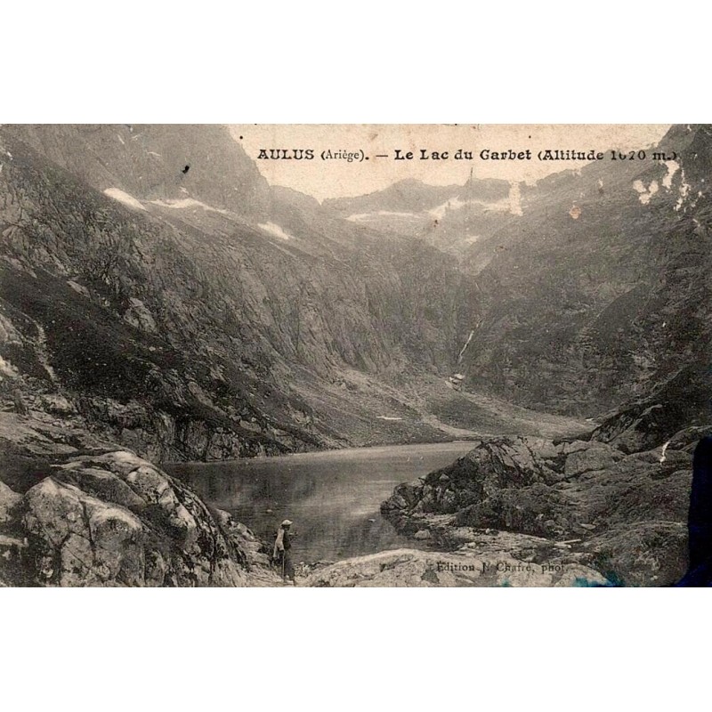 Carte postale ancienne Aulus lac du Garbet Ariège