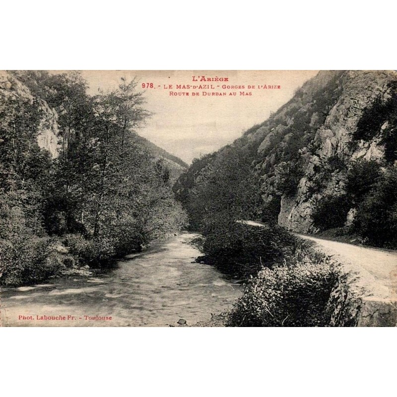 Carte postale ancienne Le Mas-d’Azil gorges de l’Arize route de Durban Ariège