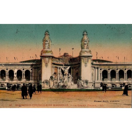 Carte postale ancienne Marseille Exposition Coloniale Grand Palais