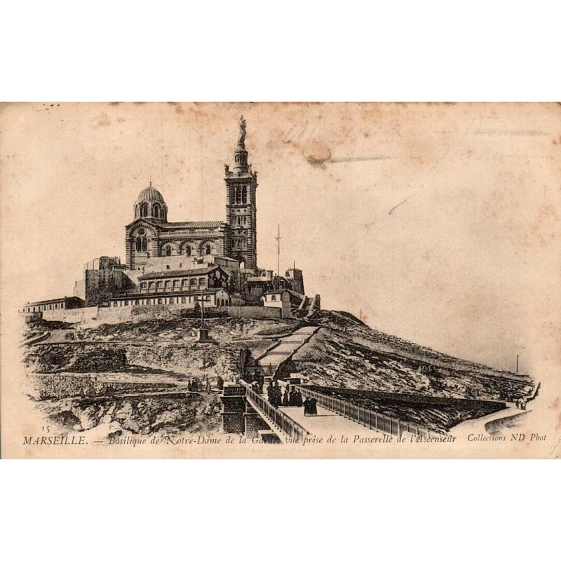 Carte postale ancienne Marseille Notre-Dame-de-la-Garde passerelle ascenseur