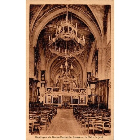 Carte postale ancienne Basilique de Notre Dame de Liesse – La nef et le jubé