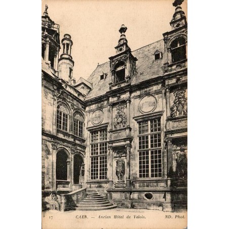 17 - CAEN - Ancien Hotel et Valois - ND