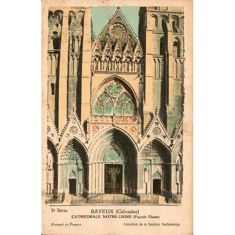 Carte postale ancienne Bayeux cathédrale Notre-Dame façade ouest Calvados CPA