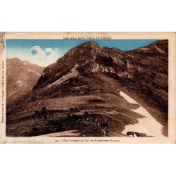 Carte postale ancienne Le Lioran vacherie col de Rembertayre Cantal CPA