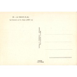 Carte postale ancienne La Grave – Le Calvaire et la Meije (3987 m) | CPA Alpes