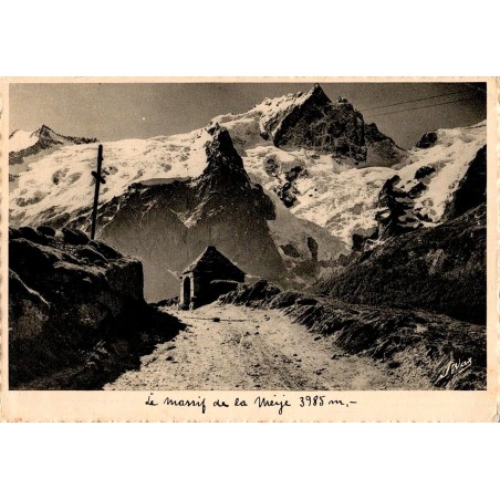 Carte postale ancienne – Le Massif de la Meije 3985 m, Alpes françaises