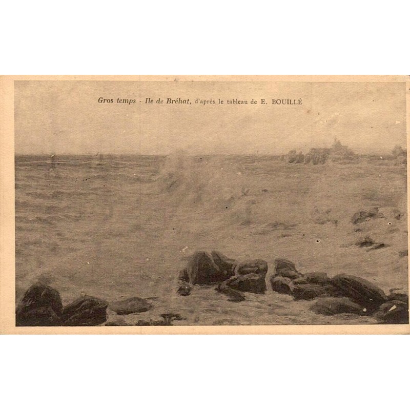 Carte postale ancienne de l’Île-de-Bréhat représentant une scène de gros temps d’après un tableau de E. Bouillé