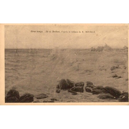 Carte postale ancienne de l’Île-de-Bréhat représentant une scène de gros temps d’après un tableau de E. Bouillé
