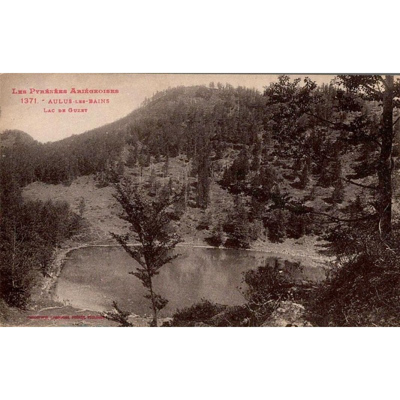 1371 - AULUS-les-BAINS - Lac de Guzet