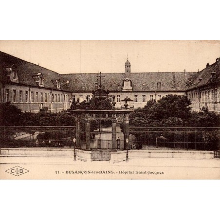 Carte postale ancienne de Besançon représentant l’Hôpital Saint-Jacques dans le Doubs au début du XXe siècle