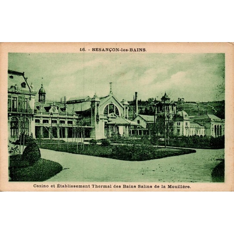 Carte postale ancienne de Besançon représentant le casino et les Bains Salins de la Mouillère dans le Doubs