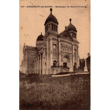Carte postale ancienne de Besançon représentant la basilique Saint-Ferjeux dans le Doubs au début du XXe siècle