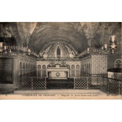 Carte postale ancienne de Chartres représentant la chapelle de Notre-Dame Sous-Terre dans la cathédrale