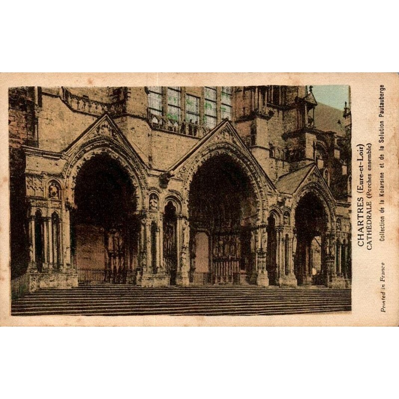 Carte postale ancienne des porches de la cathédrale Notre-Dame de Chartres en Eure-et-Loir