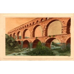 Carte postale ancienne de Nîmes représentant le Pont du Gard et l’aqueduc gallo-romain du sud de la France