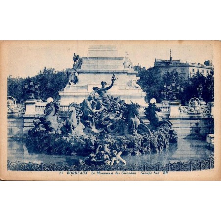 Carte postale ancienne Bordeaux Monument des Girondins groupe sud place des Quinconces