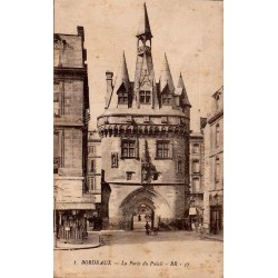 Carte postale ancienne Bordeaux Porte du Palais en Gironde