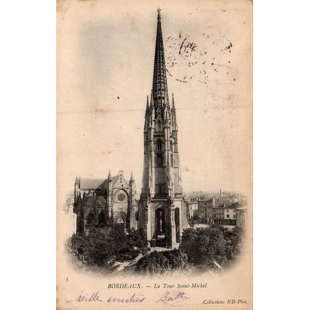 Carte postale ancienne Bordeaux tour Saint-Michel collection ND Phot