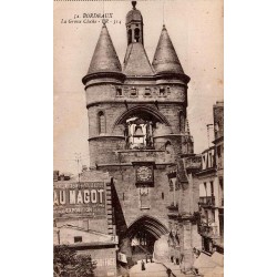 Carte postale ancienne Bordeaux la Grosse Cloche monument médiéval en Gironde