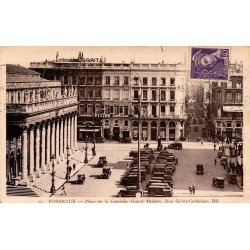 Carte postale ancienne Bordeaux place de la Comédie Grand Théâtre rue Sainte-Catherine
