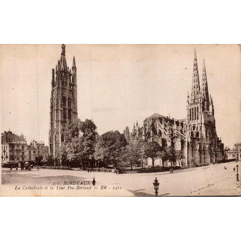 Carte postale ancienne Bordeaux cathédrale Saint-André et tour Pey-Berland